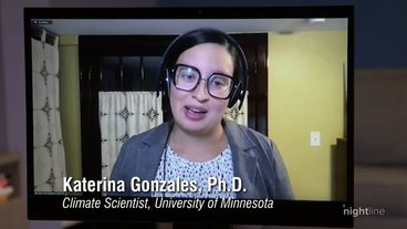 A screenshot from the news program ABC Nightline featuring an interview with climate scientist Dr. Kat Gonzales